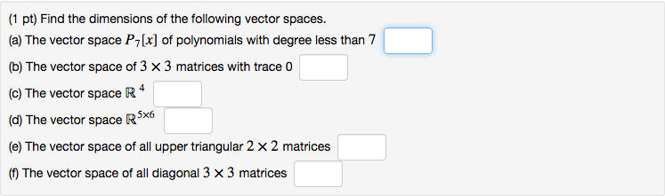 747x221 Solved (1 Pt) Find The Dimensions Of The Following Vector