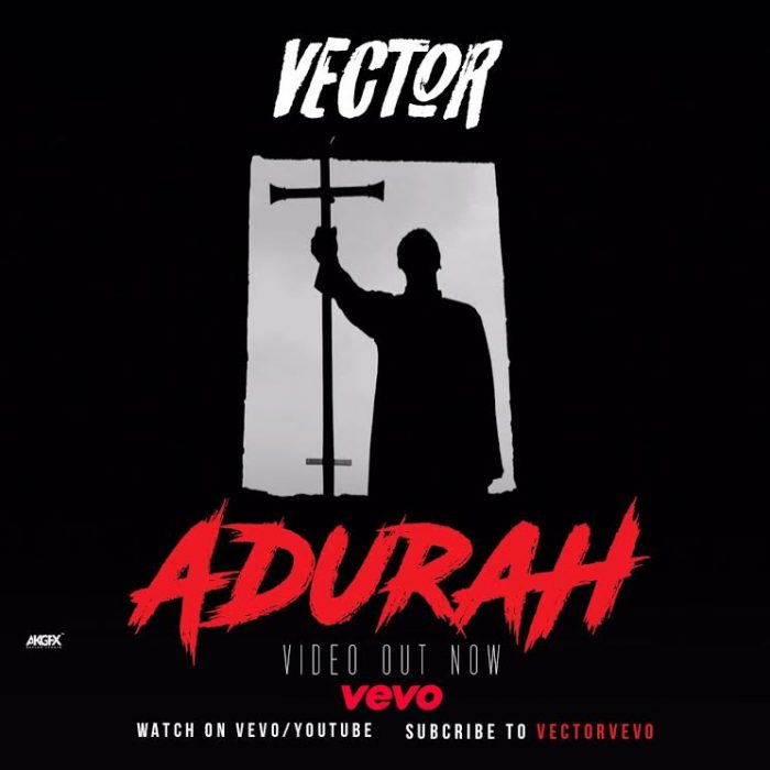 700x700 Video] Vector Adurah (Prod. By Masterkraft)