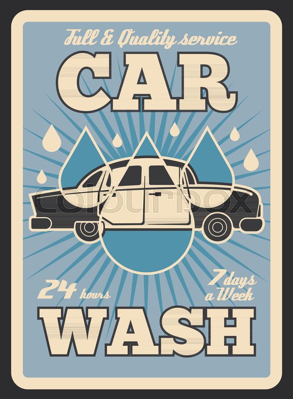 587x800 Car Wash Retro Poster. Vector Vintage Design For Car Washing