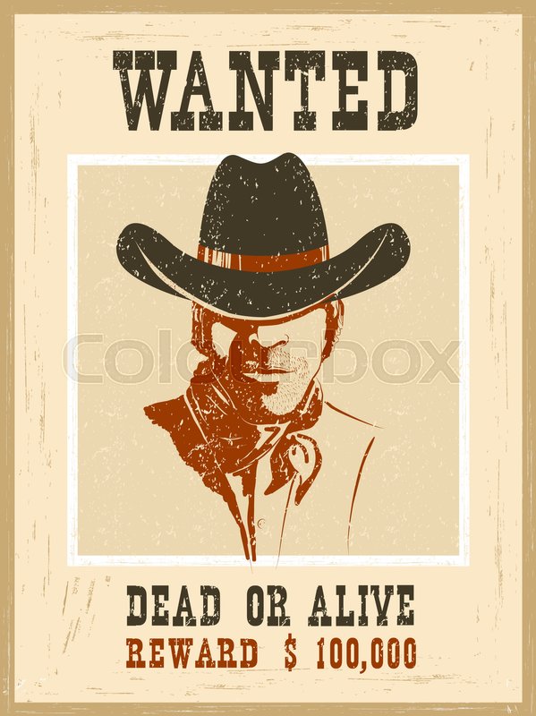 599x800 Wanted Poster.western Vintage Paper On Old Texture Stock Vector