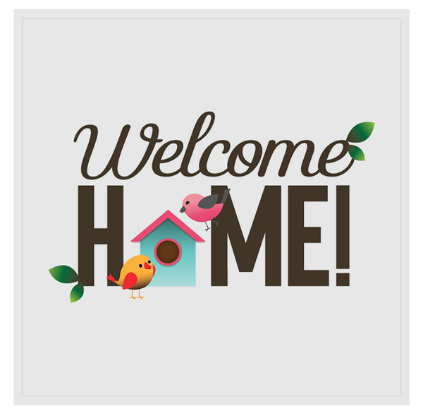600x586 Welcome Home Graphics