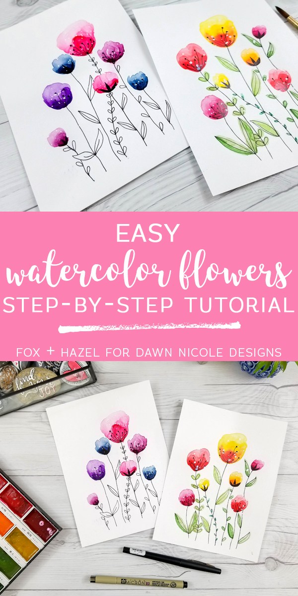 600x1200 Easy Watercolor Flowers Step By Step Tutorial Dawn Nicole