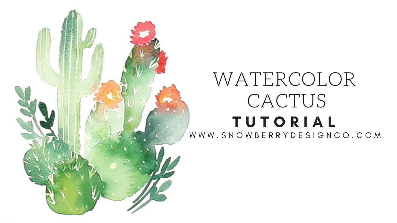 1280x720 How To Paint Watercolor Cacti Beginner Tutorial