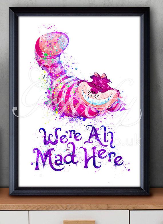 570x781 Disney Alice In Wonderland Cheshire Cat Quote 1 Watercolor