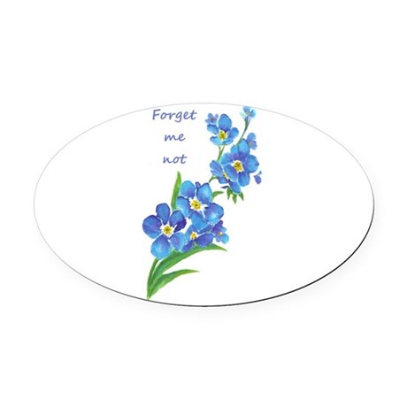 460x460 Forget Me Not Watercolor Flower Amp Quote Oval Car M By Barkettc