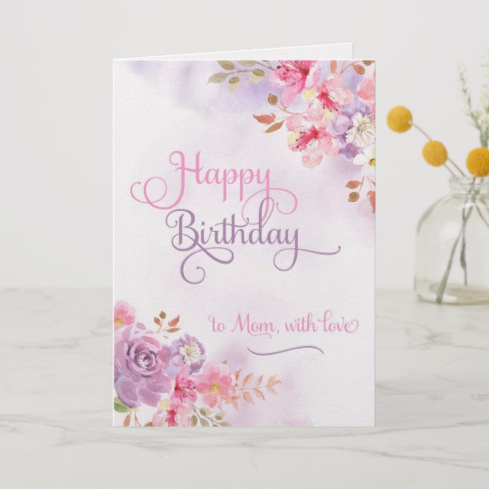 540x540 To Mom With Love, Happy Birthday Watercolor Card