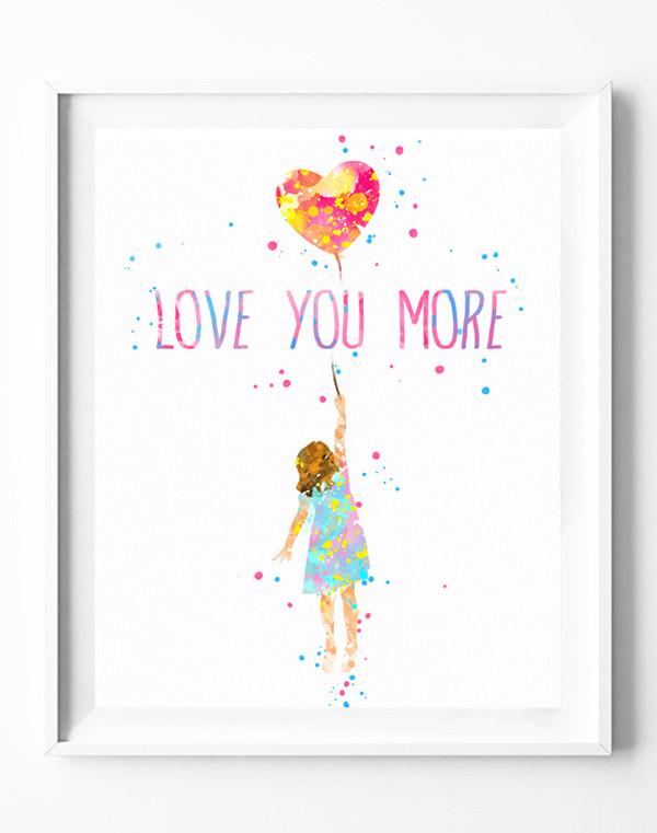 600x761 Love You More Balloon Girl Art Print Poster Watercolor Painting