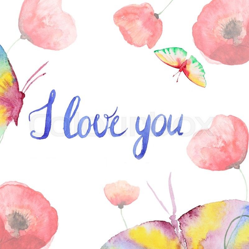 800x800 Watercolor Card With Flower I Love You. Floral Frame. Watercolor