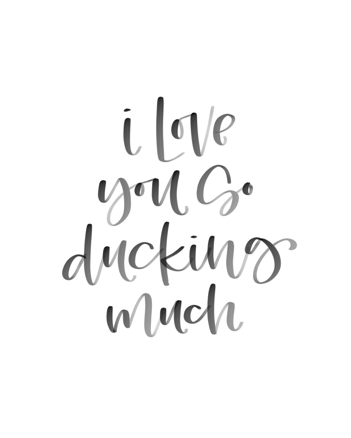 1200x1500 Watercolor Digital Download I Love You So Ducking Mush
