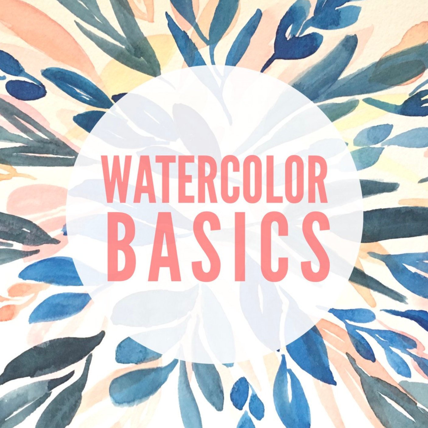 1406x1406 Watercolor Basics Workshop 2 To 5 Pm January 19 Omaha