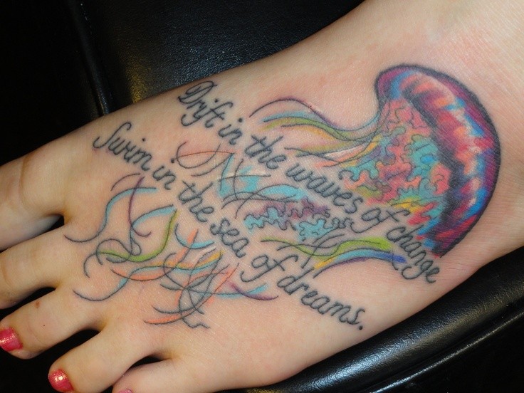 736x552 Foot Watercolor Tattoo Of Jellyfish With Quotes