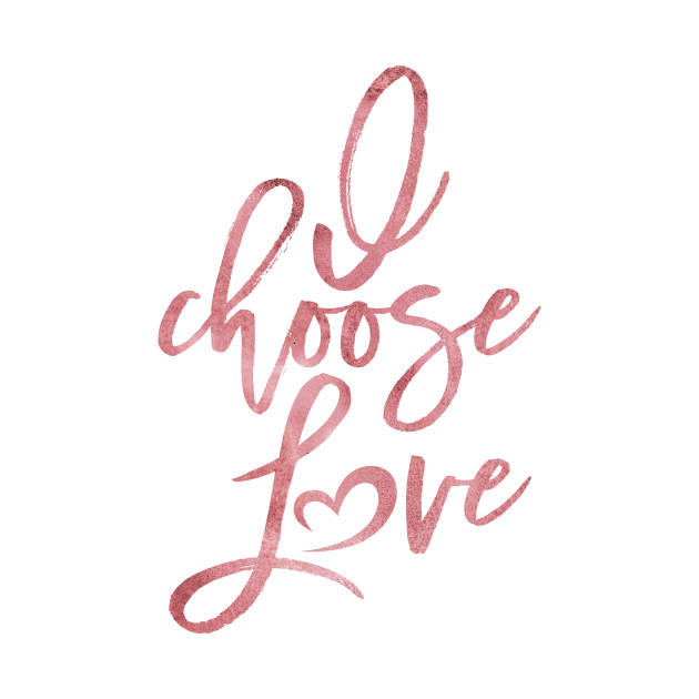 630x630 I Choose Love Rose Watercolor