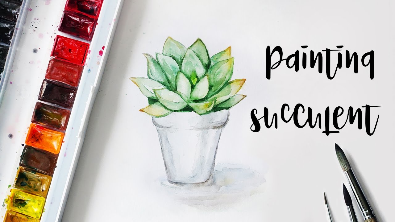 1280x720 Painting Succulent With Watercolors