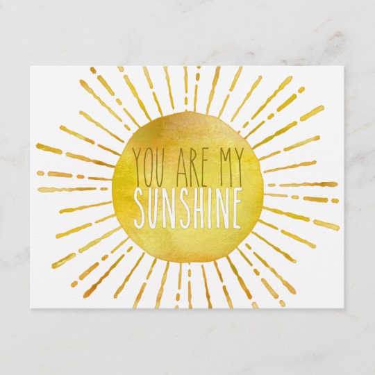 540x540 You Are My Sunshine Watercolor Valentine Quote Holiday Postcard