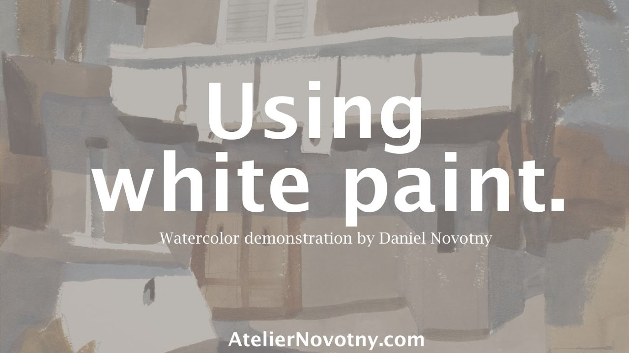 1280x720 Using White Paint. Watercolor Demonstration By Daniel Novotny