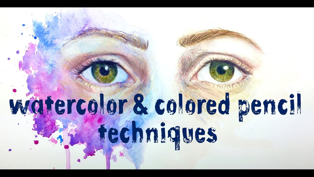 1280x720 Watercolor And Colored Pencil Techniques