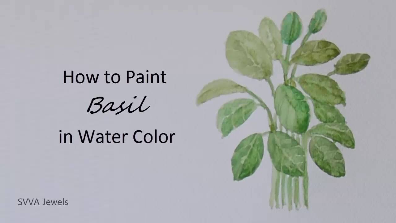 1280x720 How To Paint Basil In Watercolor
