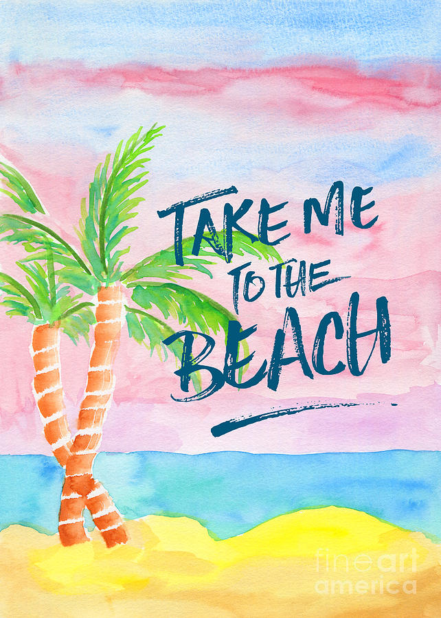 642x900 Take Me To The Beach Palm Trees Watercolor Painting Painting By