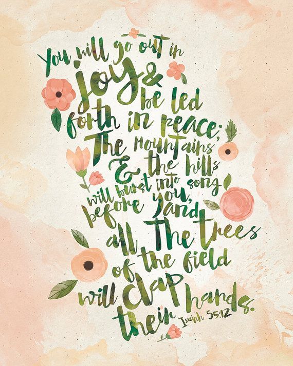 570x713 Isaiah 5512 Watercolor Verse Typography You Will Go Out In Joy