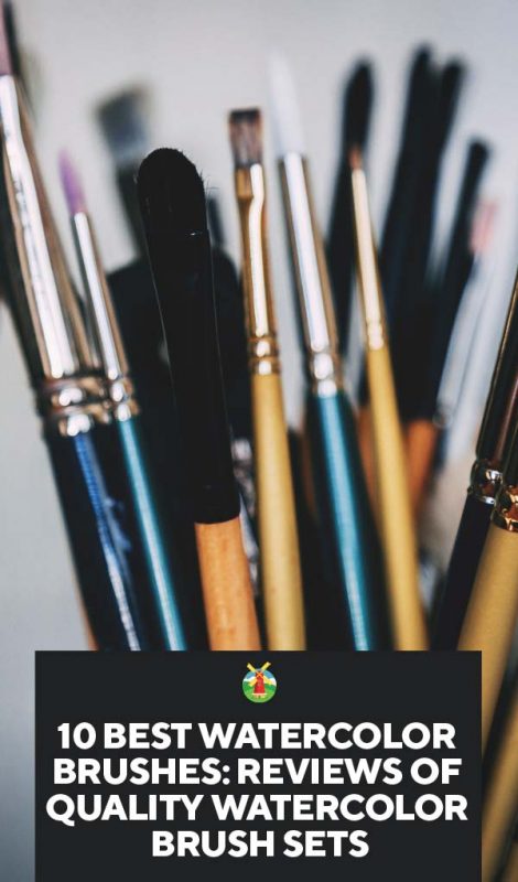 470x800 10 Best Watercolor Brushes Reviews Of Quality Watercolor Brush Sets