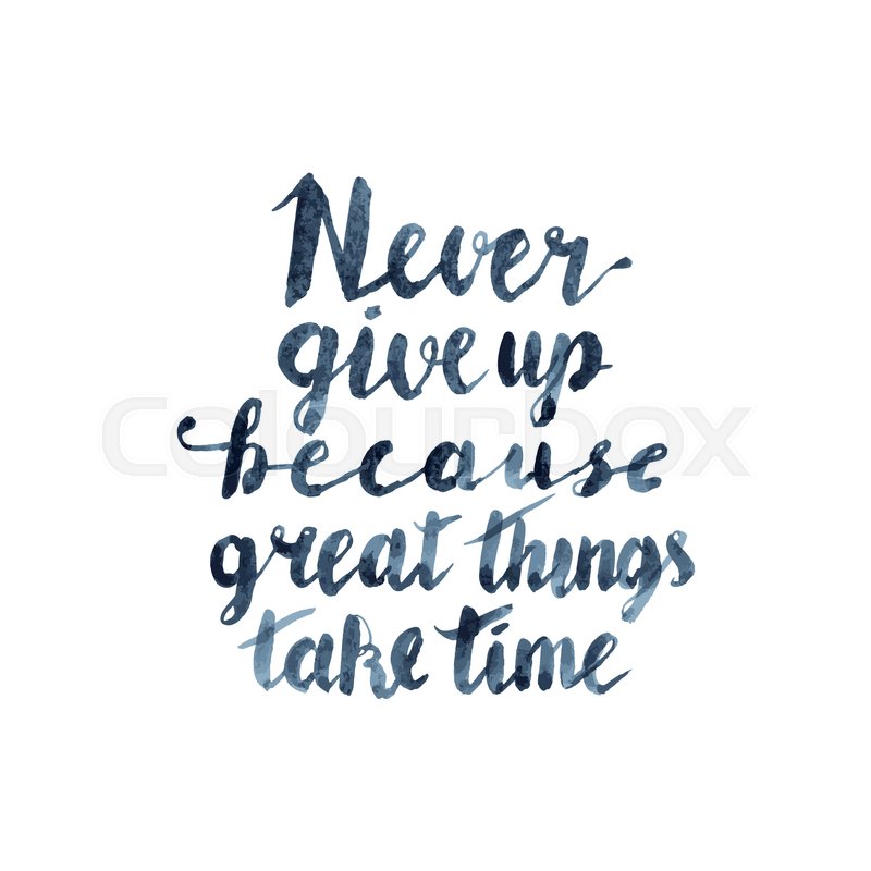 800x800 Vector Hand Lettering Watercolor Calligraphy With Motivation Text