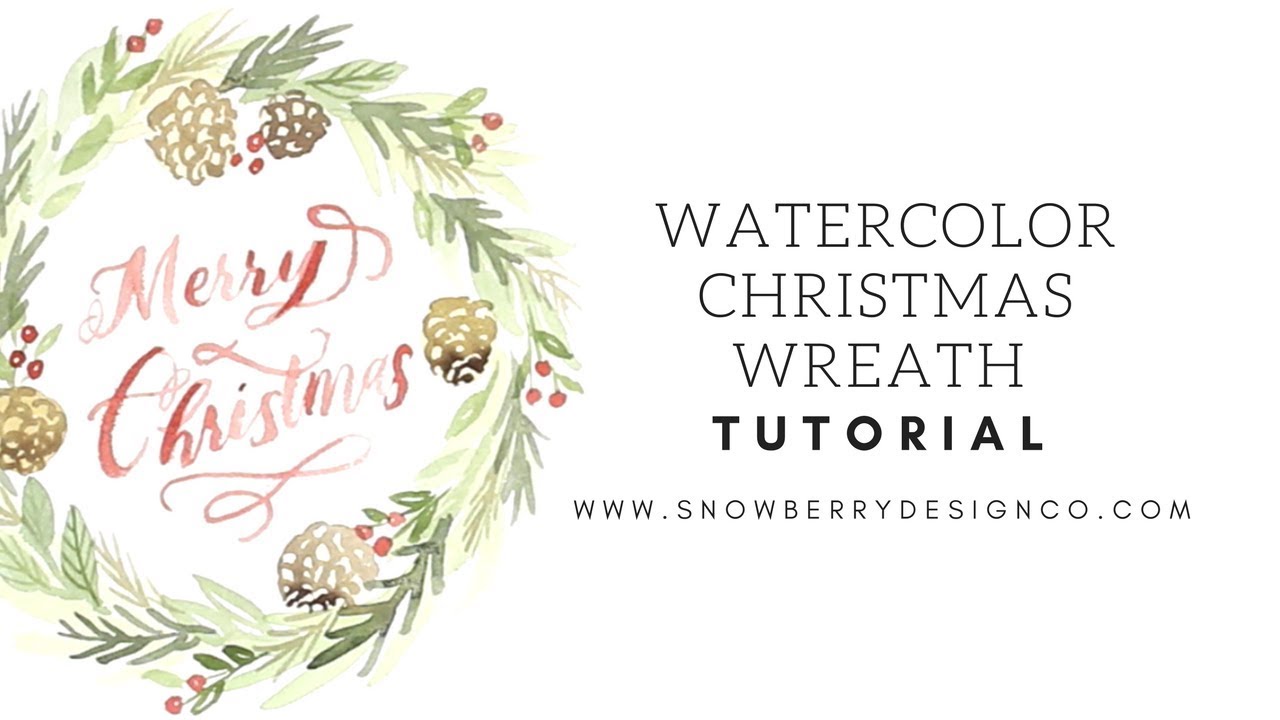 1280x720 Watercolor Christmas Wreath Tutorial
