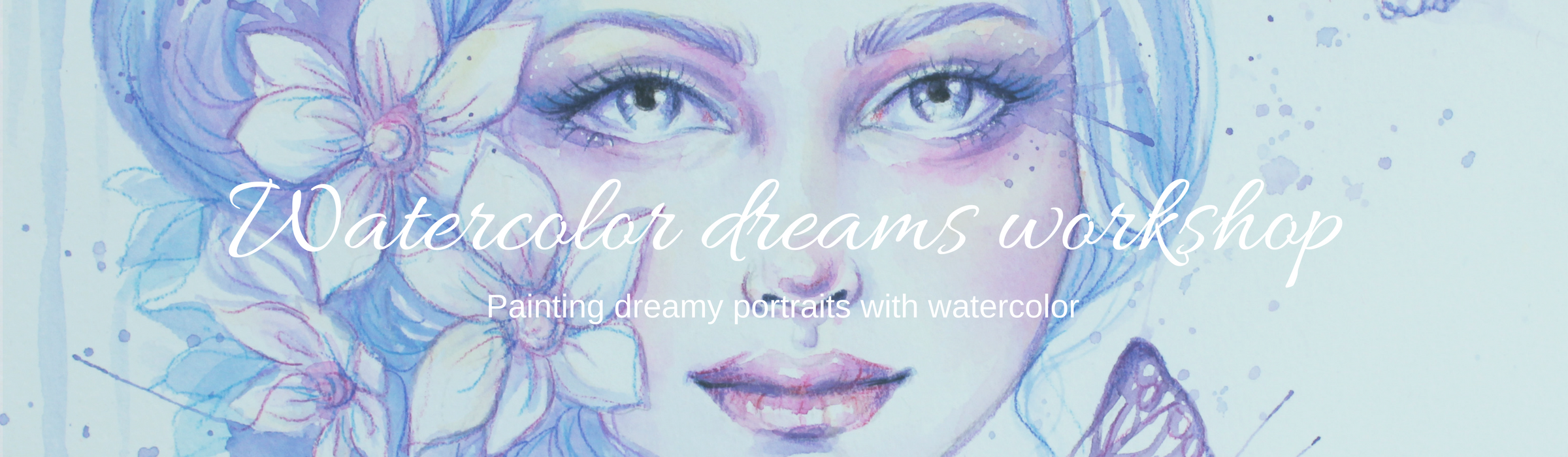 2400x700 Watercolor Dreams Katrina Koltes