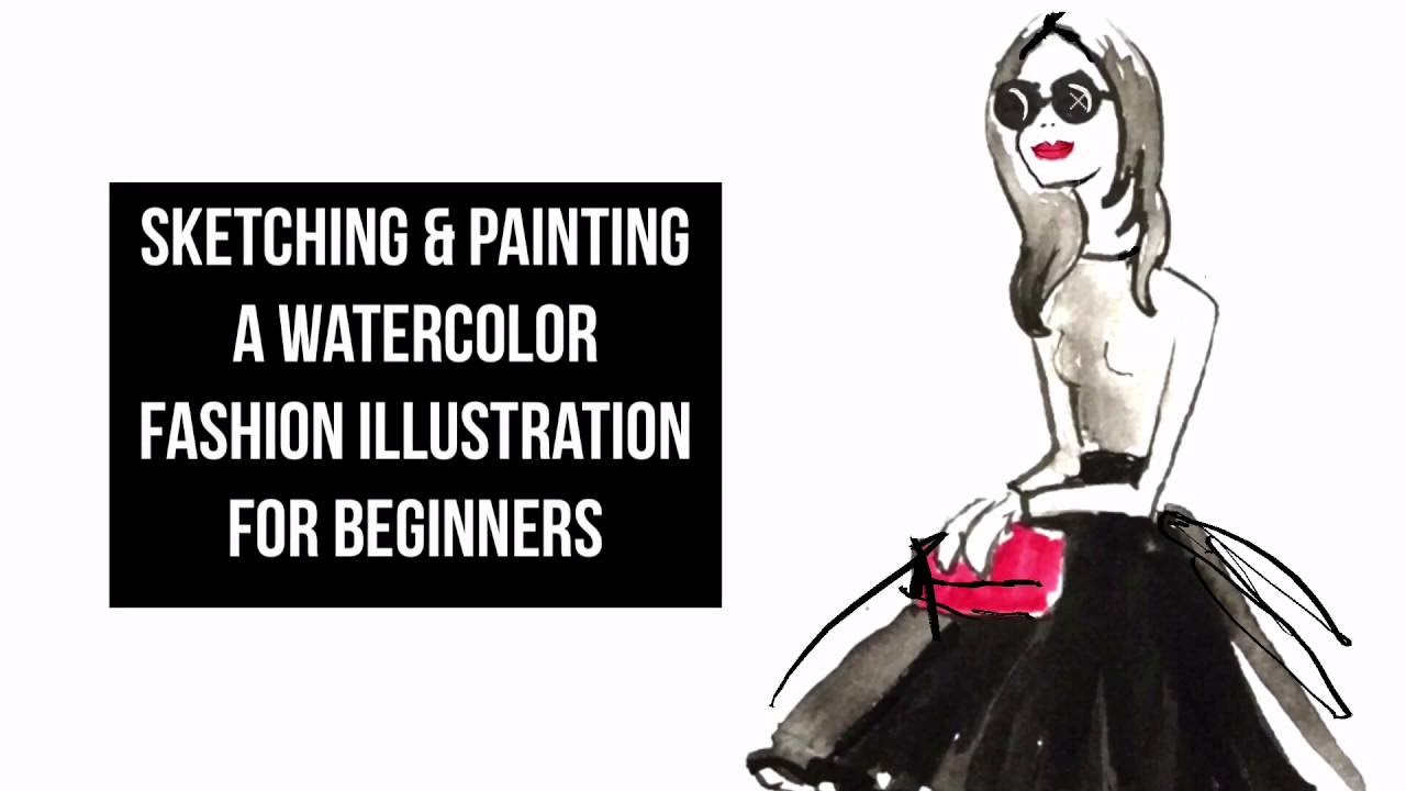 1280x720 Sketching Amp Painting A Watercolor Fashion Illustration For