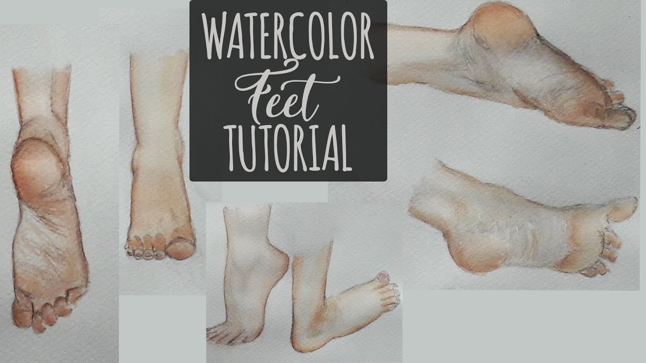1280x720 How To Paint Feet Watercolor Study