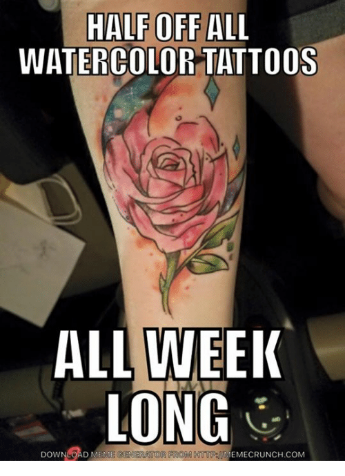 500x689 Watercolor Tattoos All Week Long Download Mem Generator Prom Nttp