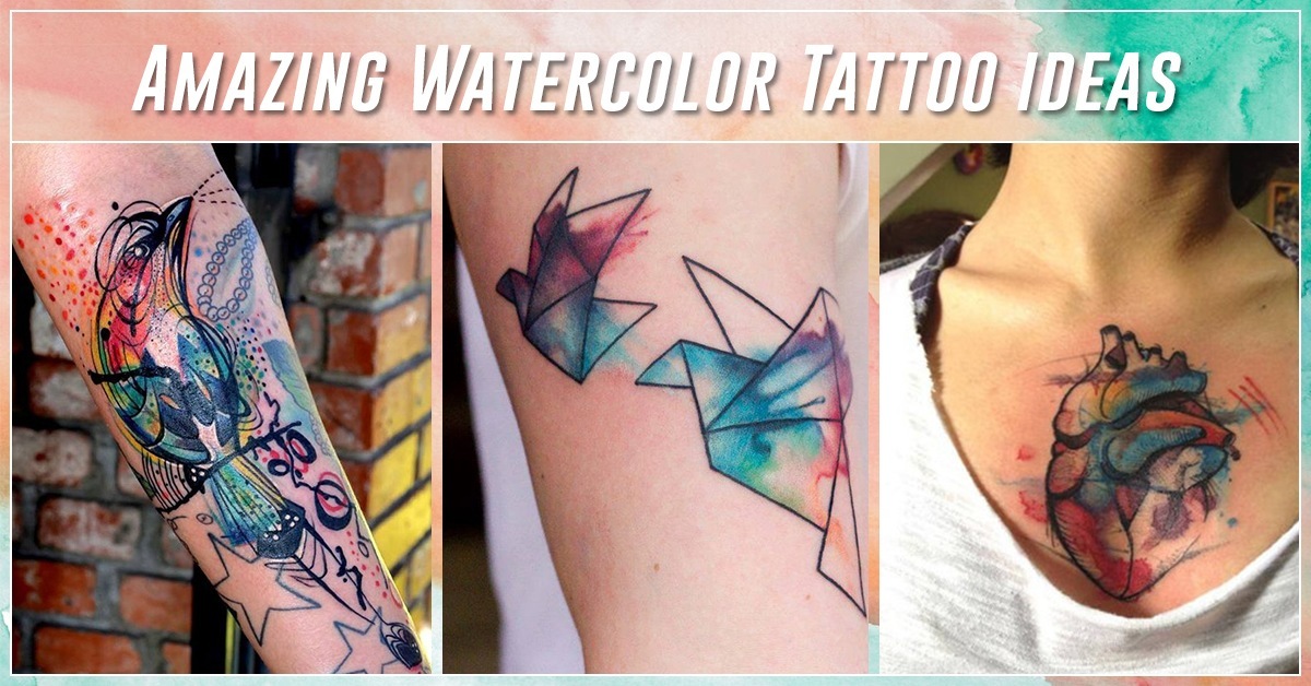 1200x628 60 Best Watercolor Tattoos Meanings, Ideas And Designs