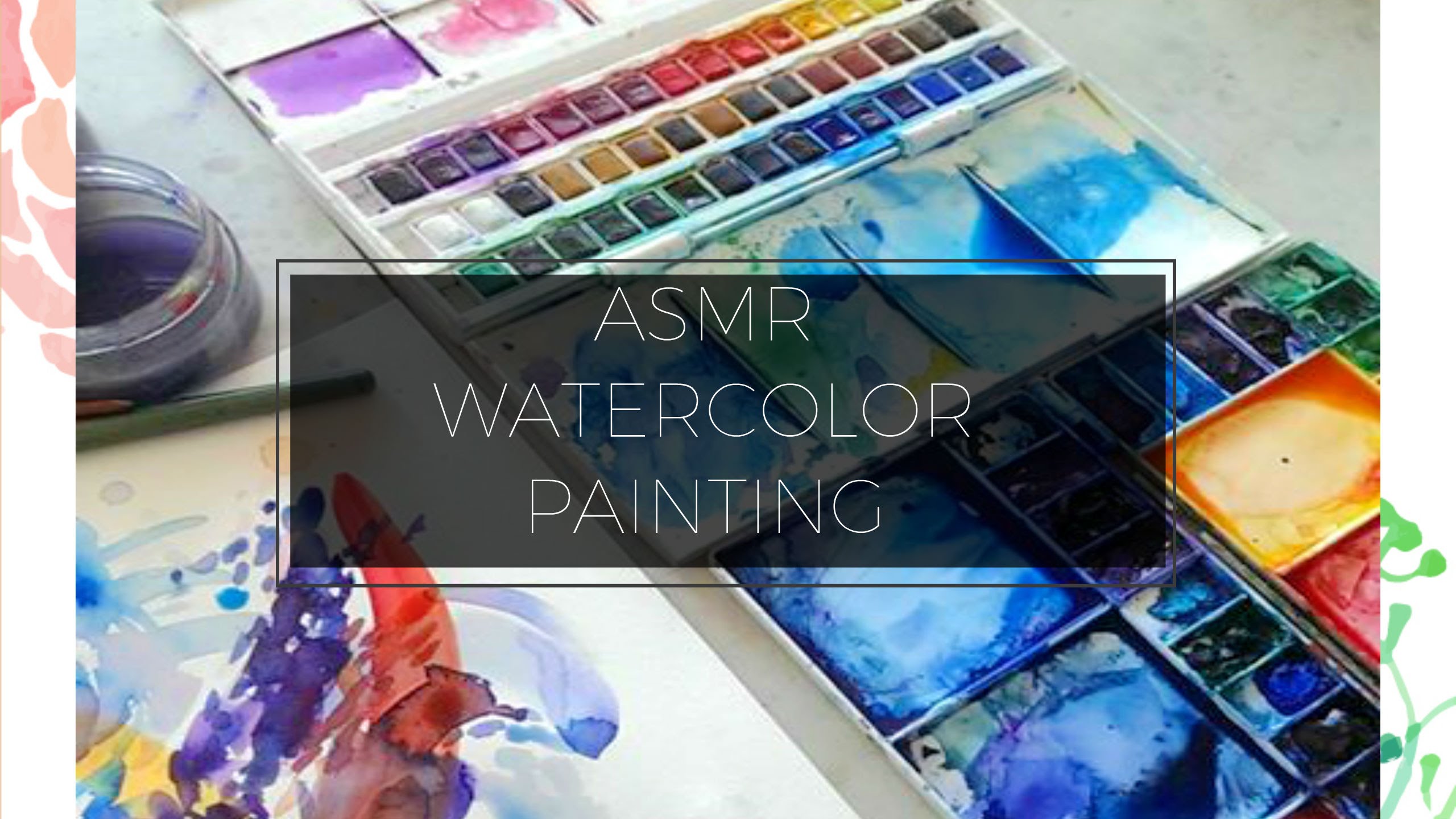 2560x1440 Sounds Of Watercolor (Asmr Style, No Music) Wear Headphones