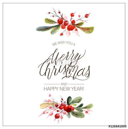 498x500 Christmas Card. Watercolor Painting With Berries. Hand Lettering