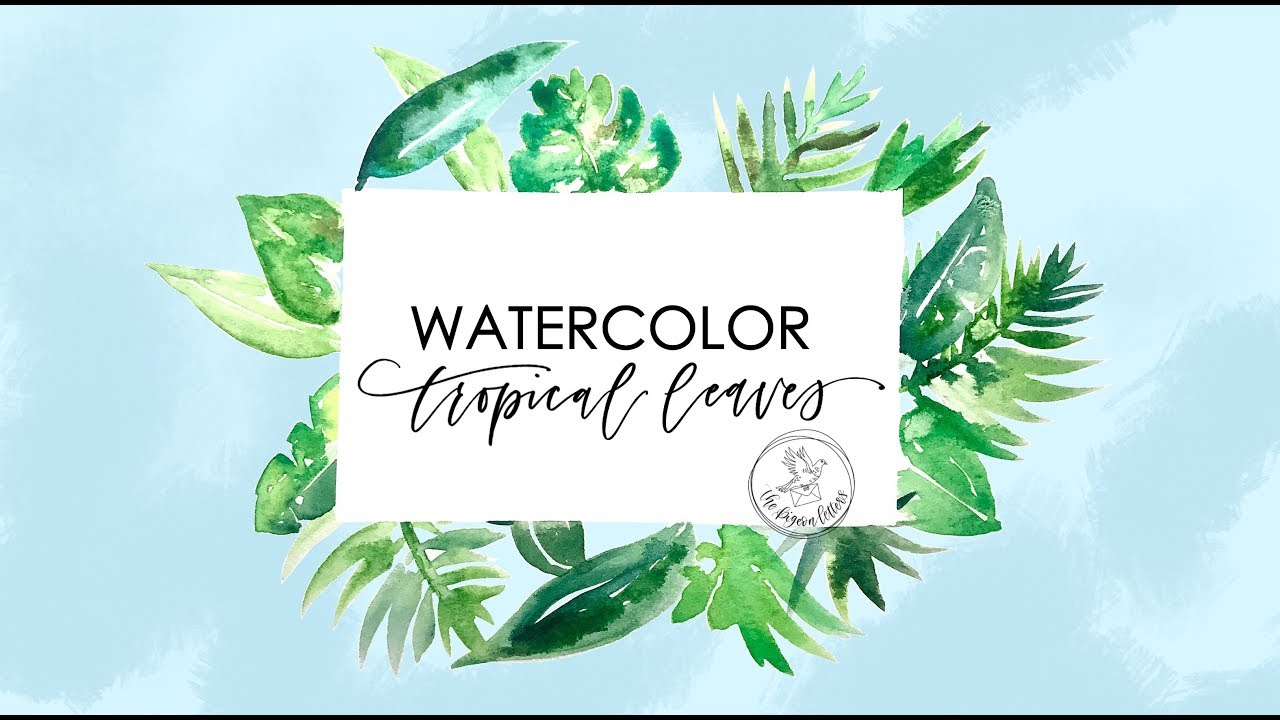 1280x720 Learn To Paint Tropical Leaves With Watercolor
