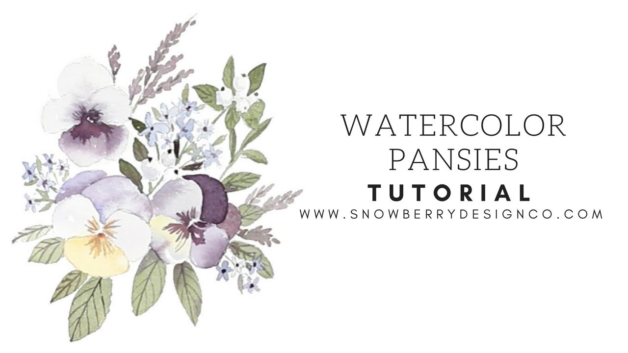 1280x720 Watercolor Pansies Tutorial