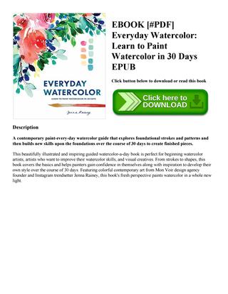 320x414 Ebook [ Pdf] Everyday Watercolor Learn To Paint Watercolor In 30
