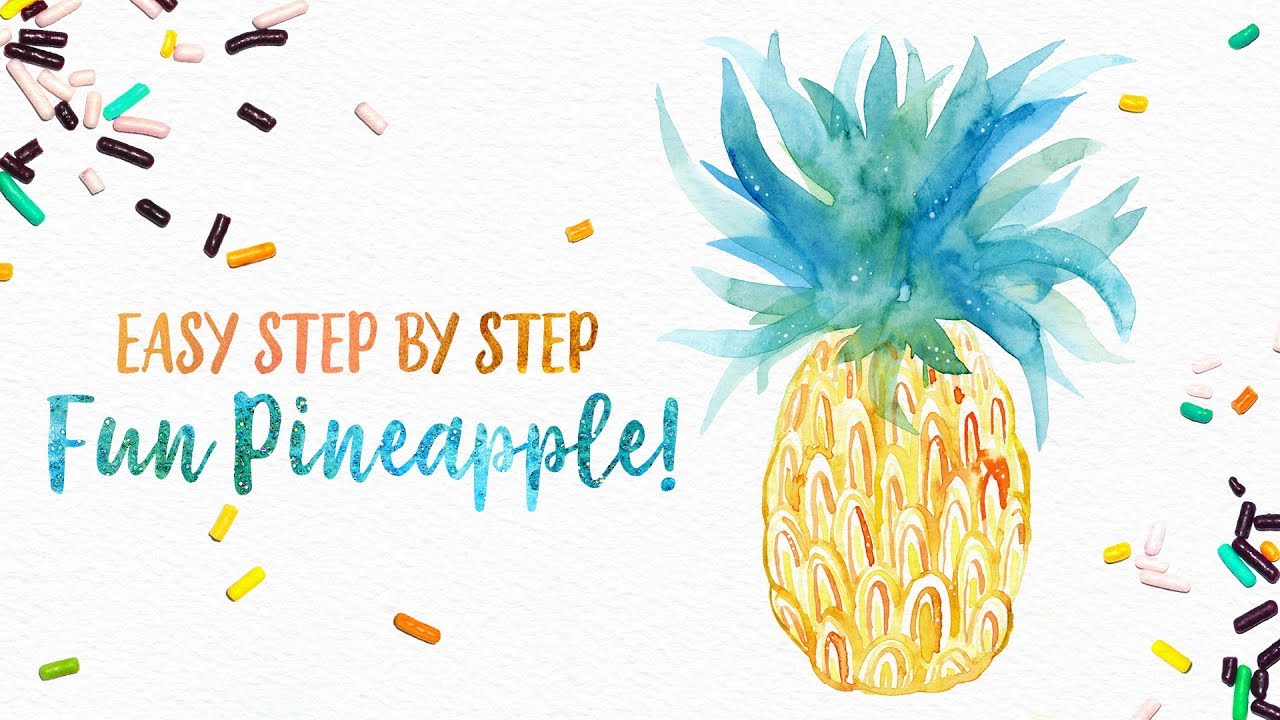 1280x720 Fun Amp Easy Step By Step Watercolor Pineapple Tutorial! )