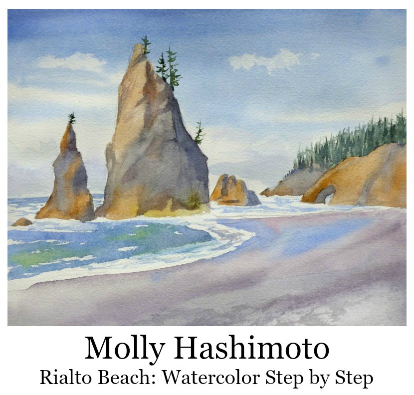 830x792 Molly Hashimoto Rialto Beach Watercolor Step By Step