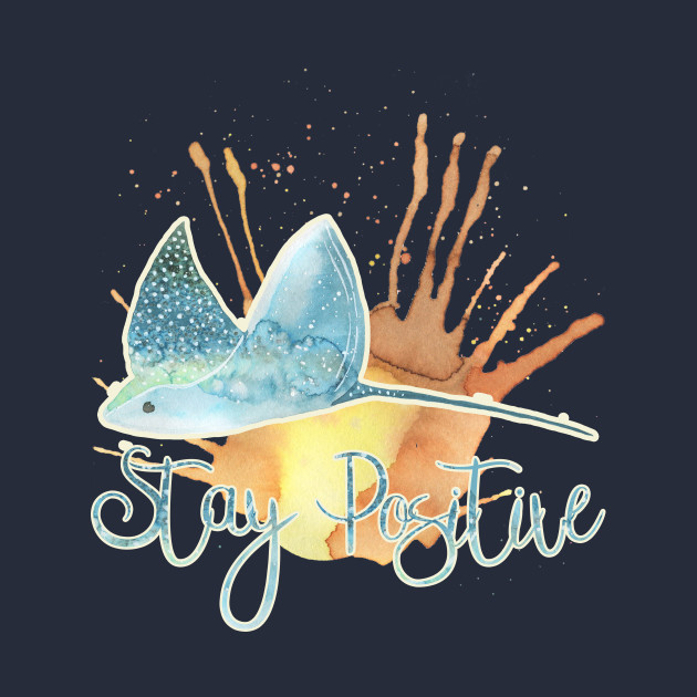 630x630 Stay Positive Stingray Watercolor