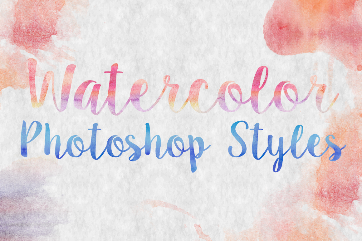 1160x772 Dlolleys Help Free Watercolor Photoshop Styles