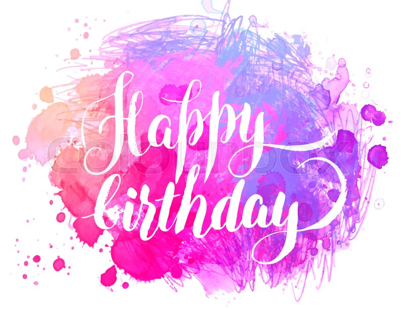 799x610 Happy Birthday! Watercolor Greeting Card. Vector Illustration
