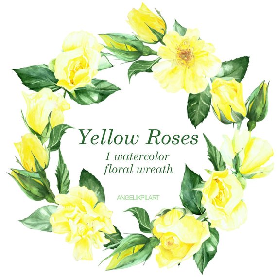 570x570 Yellow Roses Wreath Hand Painted Watercolor Clipart Flowers Etsy